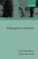 Shakespeare\'s Sonnets di Stanley W. Wells, Paul Edmondson edito da Oxford University Press