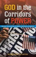 God in the Corridors of Power di Michael Ryan, Les Switzer edito da Praeger