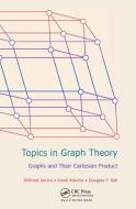 Topics In Graph Theory di Wilfried Imrich, Sandi Klavzar, Douglas F Rall edito da Taylor & Francis Ltd
