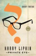 Harry Lipkin, Private Eye di Barry Fantoni edito da DOUBLEDAY & CO
