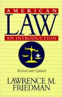 American Law di Lawrence M. Friedman edito da Ww Norton & Co
