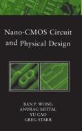 Nano-CMOS Circuit di Wong, Cao, Mittal edito da John Wiley & Sons