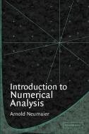 Introduction to Numerical Analysis di A. Neumaier, Arnold Neumaier edito da Cambridge University Press