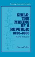 Chile di Simon Collier edito da Cambridge University Press