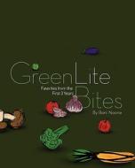 Greenlitebites: Favorites from the First 3 Years di Roni Noone edito da Skinnyminnymedia
