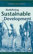 Redefining Sustainable Development di Neil Middleton, Phil O'Keefe edito da Pluto Press