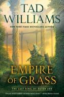 Empire of Grass di Tad Williams edito da DAW BOOKS