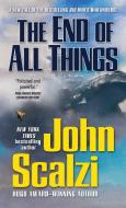 The End of All Things di John Scalzi edito da TOR BOOKS