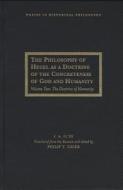 The Philosophy of Hegel as a Doctrine of the Concreteness of God and Humanity: Volume Two: The Doctrine of Humanity di I. A. Il'In edito da NORTHWESTERN UNIV PR