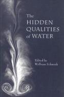 The Hidden Qualities Of Water edito da Floris Books