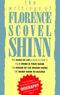 The Writings of Florence Scovel Shinn di Florence Scovel Shinn edito da DeVorss & Co ,U.S.