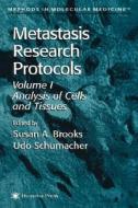 Metastasis Research Protocols di Udo Schumacher edito da Humana Press
