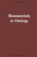 Biomaterials in Otology: Proceedings of the First International Symposium 'biomaterials in Otology', April 21-23, 1983,  edito da SPRINGER NATURE