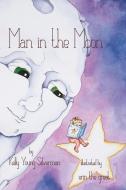 Man in the Moon di Kelly Young-Silverman edito da WordCrafts, LLC