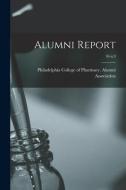 Alumni Report; 36 n.9 edito da LIGHTNING SOURCE INC