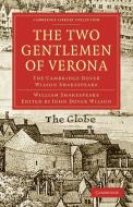The Two Gentlemen of Verona di William Shakespeare edito da Cambridge University Press