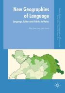 New Geographies of Language di Rhys Jones, Huw Lewis edito da Palgrave Macmillan