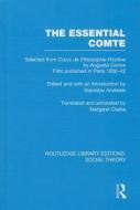 The Essential Comte (Rle Social Theory): Selected from 'cours de Philosophie Positive' by Auguste Comte edito da ROUTLEDGE
