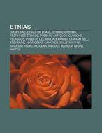 Etnias di Fuente Wikipedia edito da Books LLC, Reference Series