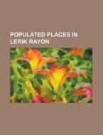 Populated Places In Lahore District: Tow di Source Wikipedia edito da Books LLC, Wiki Series