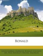 Bonald di Paul Bourget, Michel Salomon edito da Nabu Press