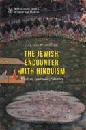 The Jewish Encounter with Hinduism di Alon Goshen-Gottstein edito da Palgrave Macmillan