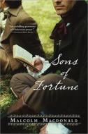 Sons of Fortune di Malcolm MacDonald edito da Sourcebooks Landmark