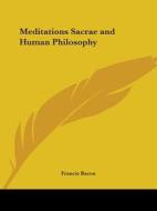 Meditations Sacrae And Human Philosophy di Francis Bacon edito da Kessinger Publishing, Llc