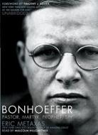 Bonhoeffer: Pastor, Martyr, Prophet, Spy [With Earbuds] di Eric Metaxas edito da Findaway World