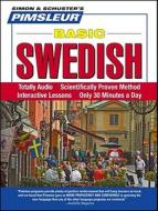 Pimsleur Swedish Basic Course - Level 1 Lessons 1-10 CD: Learn to Speak and Understand Swedish with Pimsleur Language Programs di Pimsleur edito da Pimsleur