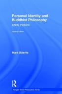 Personal Identity and Buddhist Philosophy: Empty Persons di Mark Siderits edito da ROUTLEDGE