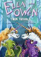 Ella and Owen 7: Twin Trouble di Jaden Kent edito da LITTLE BEE BOOKS