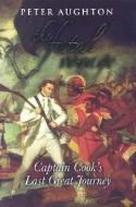 The Fatal Voyage: Captain Cook's Last Great Journey di Peter Aughton edito da INTERLINK PUB GROUP INC