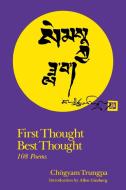 First Thought Best Thought di Chogyam Trungpa edito da Shambhala