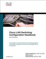 Cisco Lan Switching Configuration Handbook di Stephen McQuerry, David Jansen, David Hucaby edito da Pearson Education (us)