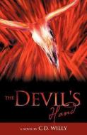 The Devil's Hand di C. D. Willy edito da XULON PR