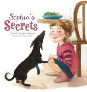 Sophia's Secrets di George M Johnson edito da Clavis