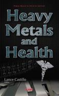 Heavy Metals & Health edito da Nova Science Publishers Inc