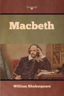 Macbeth di William Shakespeare edito da Bibliotech Press