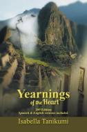 Yearnings of the Heart di Isabella Tanikumi edito da FRIESENPR