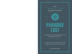 John Milton's Paradise Lost di Caroline Moore edito da Connell Guides