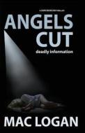 Angels' Cut di Mac Logan edito da Stratagem