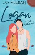 Logan - A Preston Brothers Novel, Book 2 (Alternate Hardback Cover) di Jay Mclean edito da JMAC Publishing