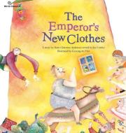 The Emperor's New Clothes di Hans Christian Andersen edito da BIG & SMALL