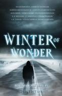 Winter of Wonder: Superhuman: 2021 Edition di Andrew P. McGregor, Barend Nieuwstraten, James Pyles edito da LIGHTNING SOURCE INC