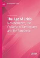 The Age of Crisis di Alfredo Saad-Filho edito da Springer International Publishing