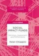 Social Impact Funds di Helen Chiappini edito da Springer International Publishing