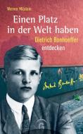 Einen Platz in der Welt haben di Werner Milstein edito da Guetersloher Verlagshaus