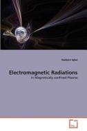 Electromagnetic Radiations di Nadeem Iqbal edito da VDM Verlag