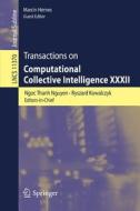 Transactions on Computational Collective Intelligence XXXII edito da Springer-Verlag GmbH
